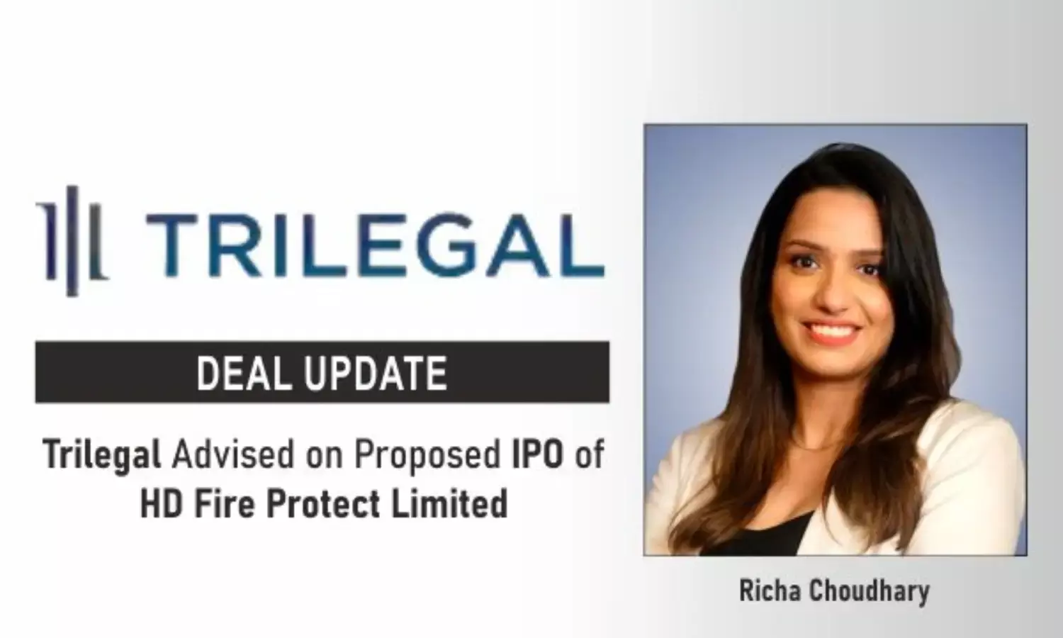 Trilegal Advised On Proposed IPO Of HD Fire Protect Limited