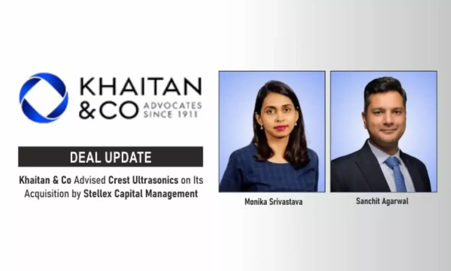Khaitan & Co Advised Crest Ultrasonics On Its Acquisition Vy Stellex Capital Management