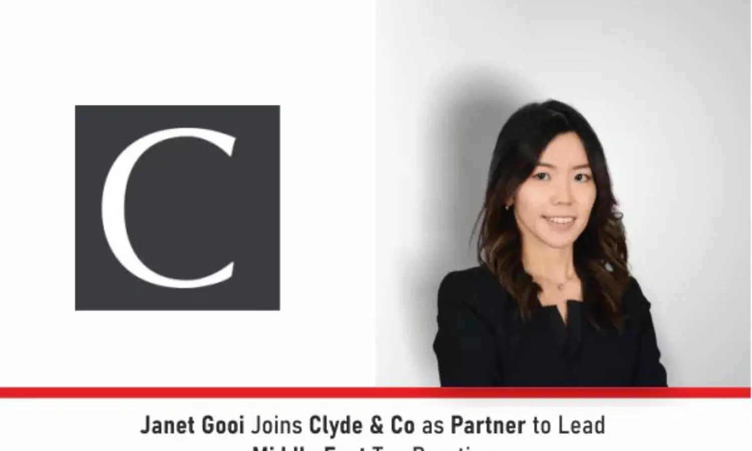 Janet Gooi Joins Clyde & Co As Partner To lead Middle East Tax Practice