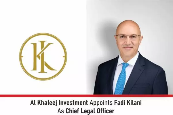 Al Khaleej Investment Appoints Fadi Kilani As Chief Legal Officer
