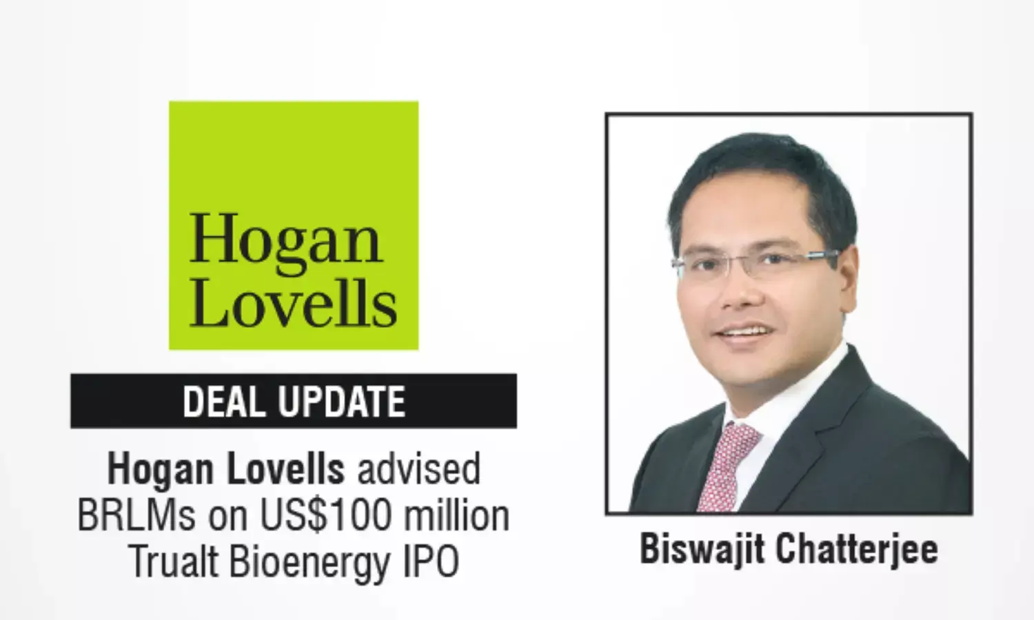 Hogan Lovells Advised BRLMs On US$100 Million Trualt Bioenergy IPO