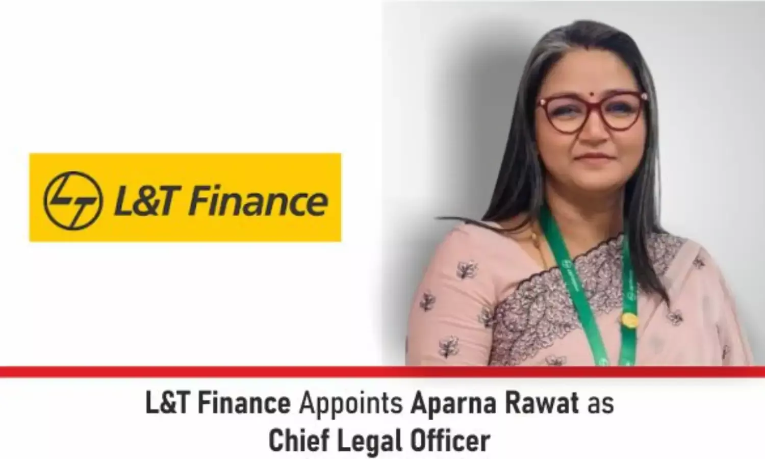 L&T Finance Appoints Aparna Rawat As Chief Legal Officer