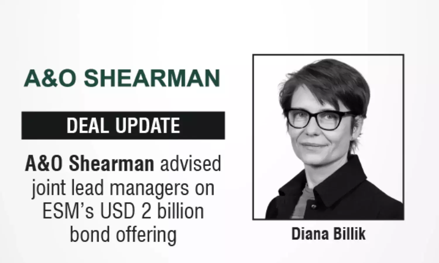A&O Shearman Advised Joint Lead Managers On ESM’s USD 2 Billion Bond Offering