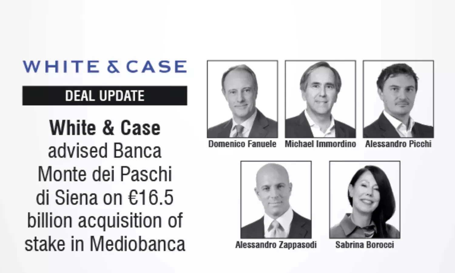 White & Case Advised Banca Monte Dei Paschi Di Siena On €16.5 Billion Acquisition Of Stake In Mediobanca