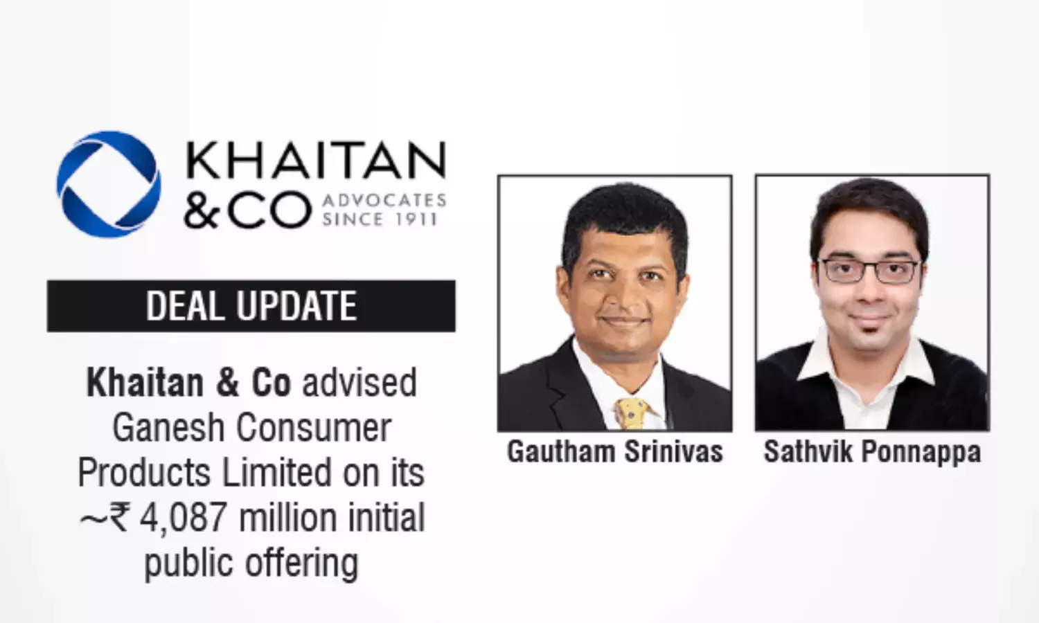 Khaitan & Co Advised Ganesh Consumer Products Limited On Its ~₹4,087 Million Initial Public Offering