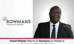 Ernest Maboko Returns To Bowmans As Partner In Commercial Property Practice