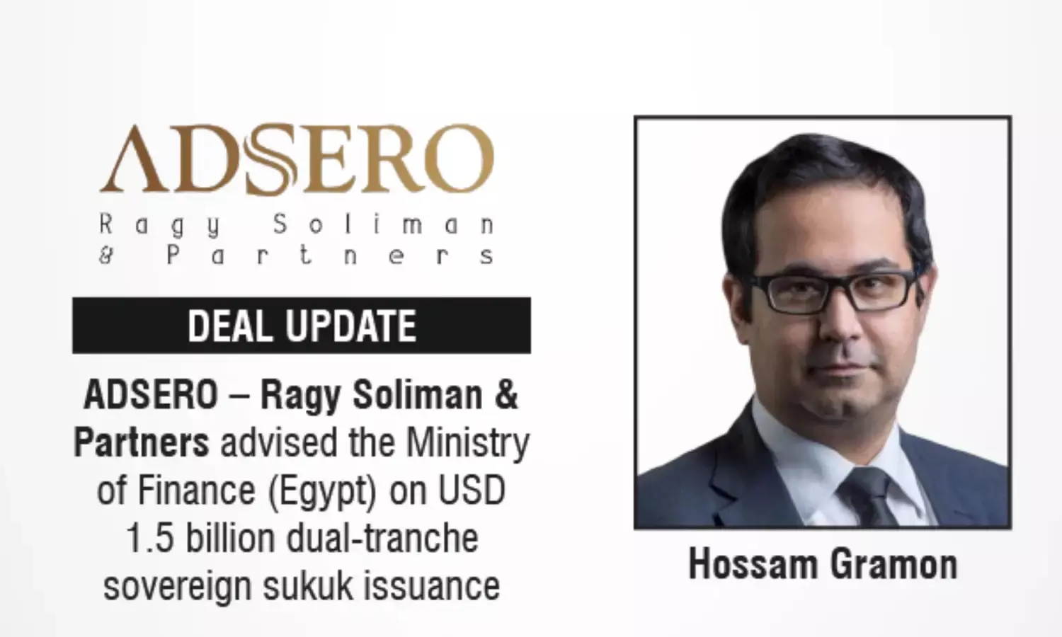 ADSERO – Ragy Soliman & Partners Advised the Ministry Of Finance (Egypt) On USD 1.5 Billion Dual-Tranche Sovereign Sukuk Issuance