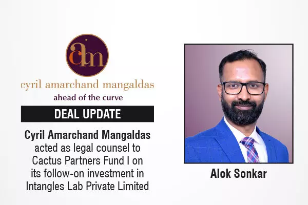 Cyril Amarchand Mangaldas Acted As legal Counsel To Cactus Partners Fund I On Its Follow-On Investment In Intangles Lab Private Limited