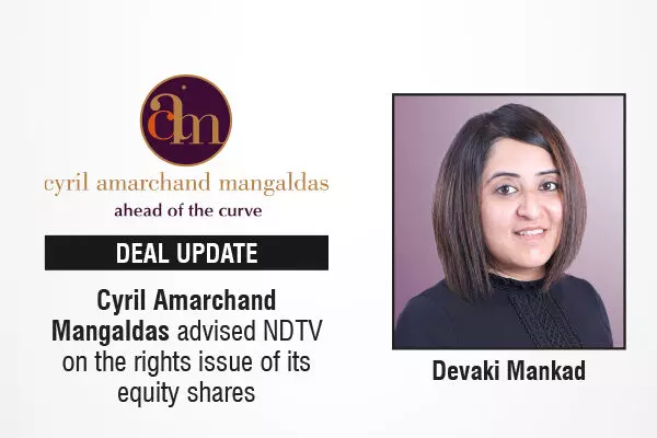 Cyril Amarchand Mangaldas Advised NDTV On The Rights Issue Of Its Equity Shares