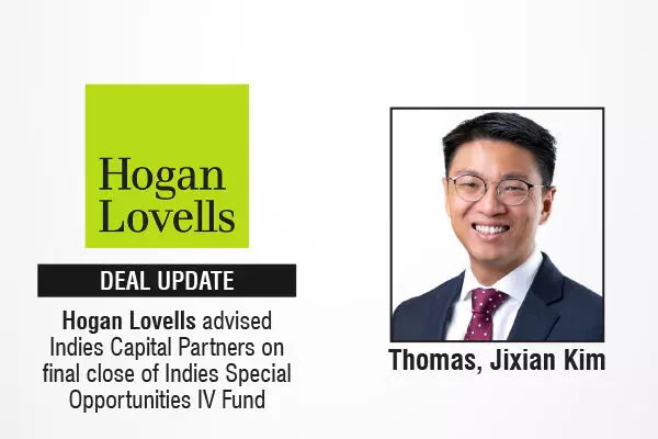 Hogan Lovells Advised Indies Capital Partners On Final Close Of Indies Special Opportunities IV Fund
