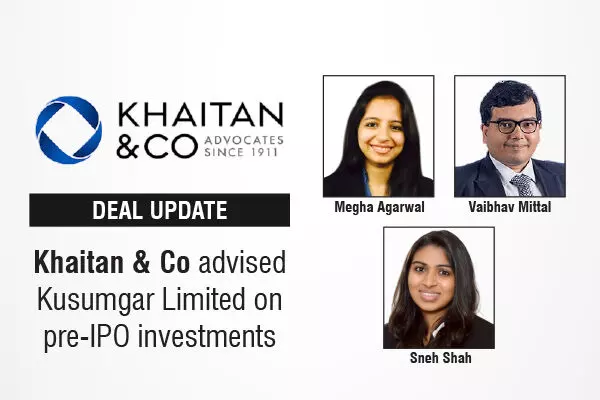 Khaitan & Co Advised Kusumgar Limited On Pre-IPO Investments
