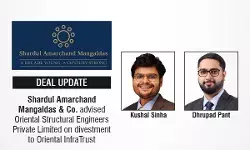 Shardul Amarchand Mangaldas & Co. Advised Oriental Structural Engineers Private Limited On Divestment To Oriental InfraTrust