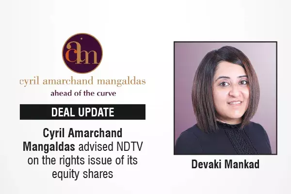 Cyril Amarchand Mangaldas Advised NDTV On The Rights Issue Of Its Equity Shares