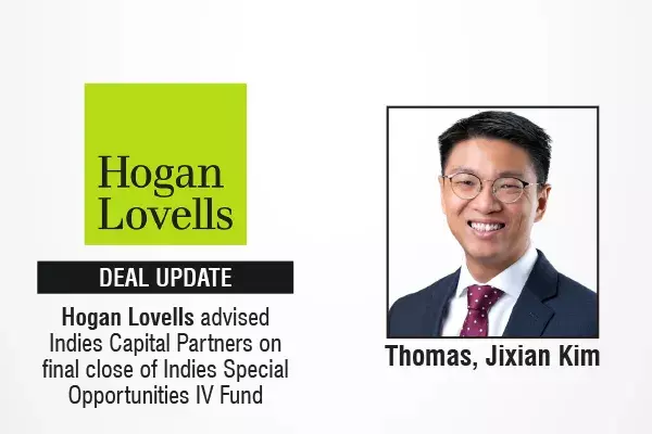 Hogan Lovells Advised Indies Capital Partners On Final Close Of Indies Special Opportunities IV Fund