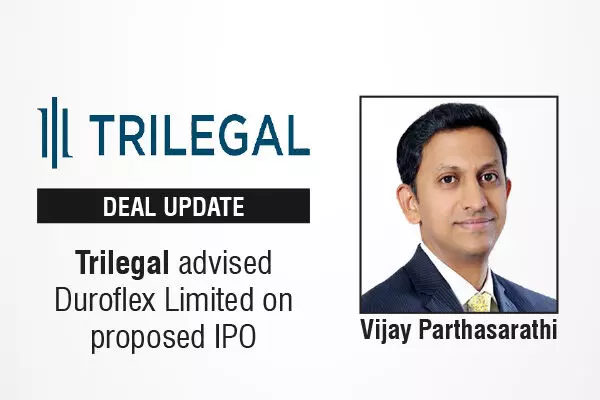 Trilegal Advised Duroflex Limited on Proposed IPO