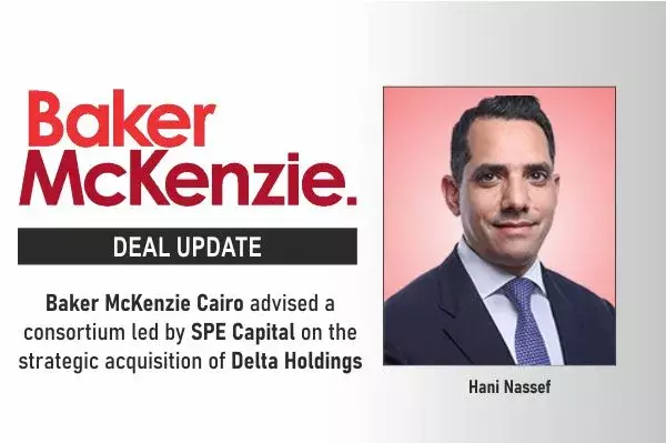 Baker McKenzie Cairo Advised A Consortium Led By SPE Capital On The Strategic Acquisition Of Delta Holdings