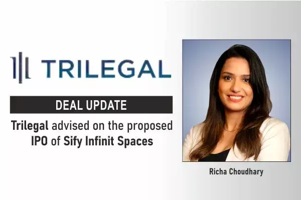Trilegal Advised On The Proposed IPO Of Sify Infinit Spaces Trilegal Advised On The Proposed IPO Of Sify Infinit Spaces