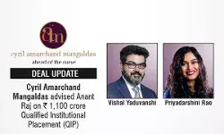 Cyril Amarchand Mangaldas Advised Anant Raj on ₹1,100 Crore Qualified Institutional Placement (QIP)