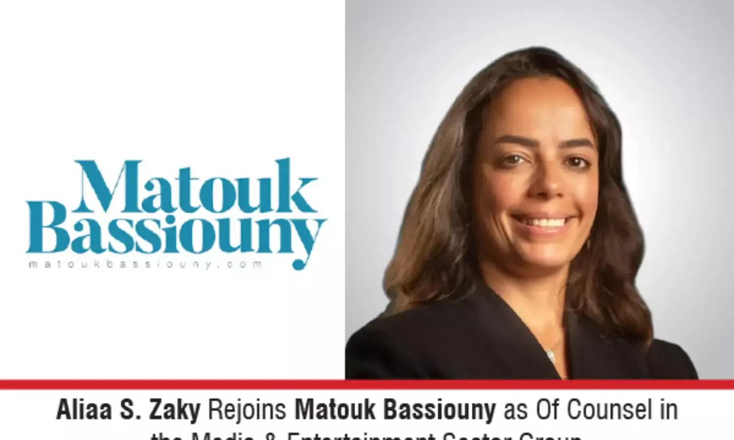 Aliaa S. Zaky Rejoins Matouk Bassiouny As Of Counsel In The Media & Entertainment Sector Group