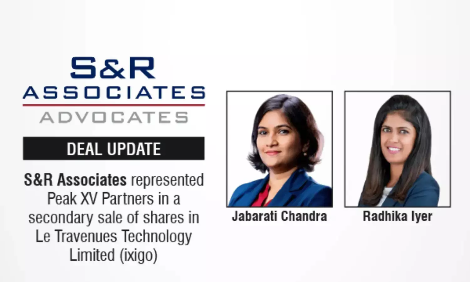 S&R Associates Represented Peak XV Partners In A Secondary Sale Of Shares In Le Travenues Technology Limited (ixigo)