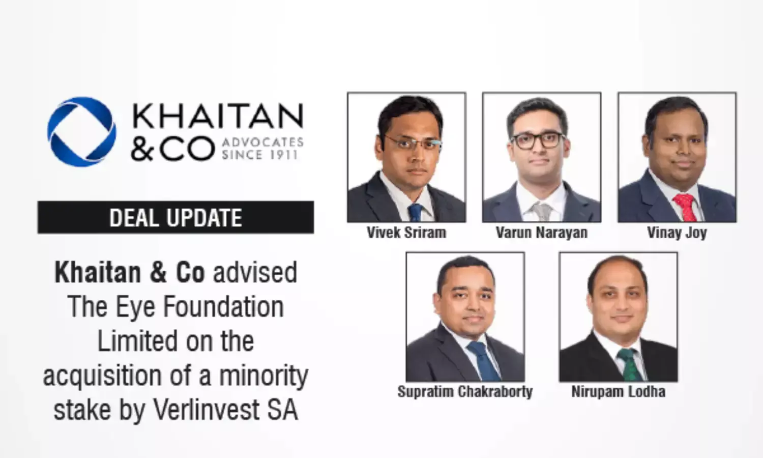 Khaitan & Co Advised The Eye Foundation Limited On The Acquisition Of A Minority Stake By Verlinvest SA