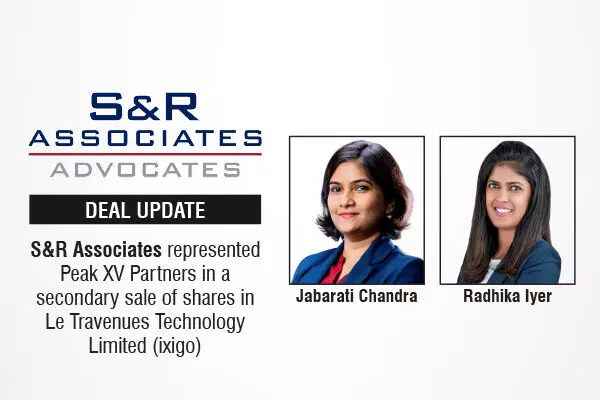 S&R Associates Represented Peak XV Partners In A Secondary Sale Of Shares In Le Travenues Technology Limited (ixigo)