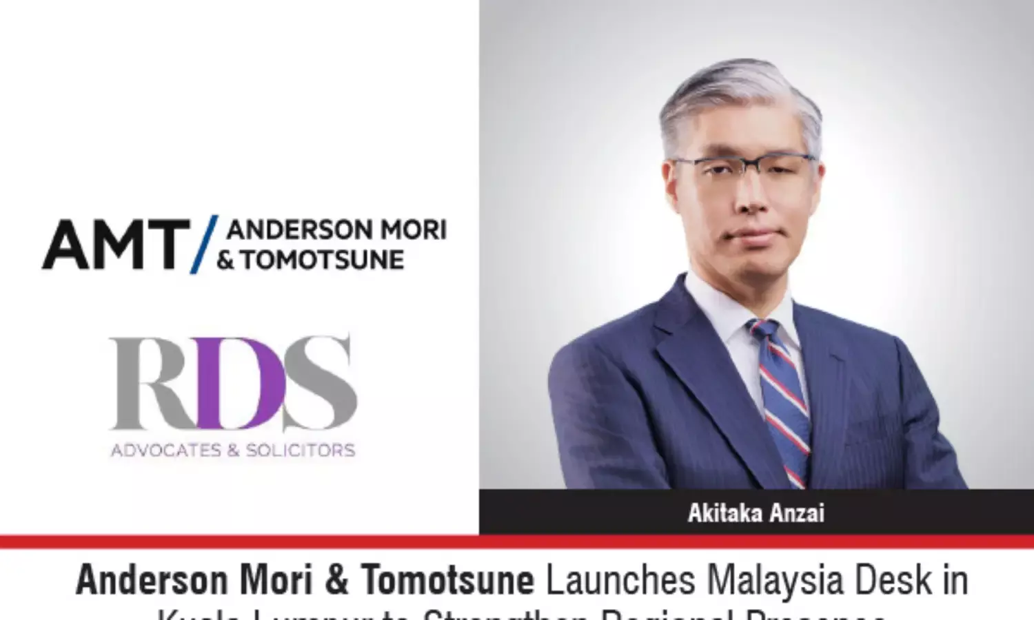 Anderson Mori & Tomotsune Launches Malaysia Desk In Kuala Lumpur To Strengthen Regional Presence