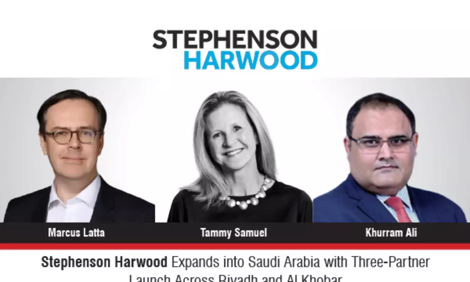 Stephenson Harwood Expands Into Saudi Arabia With Three-Partner Launch Across Riyadh And Al Khobar