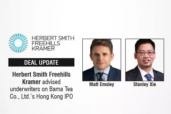 Herbert Smith Freehills Kramer Advised underwriters On Bama Tea Co., Ltd.’s Hong Kong IPO