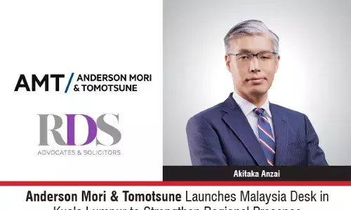 Anderson Mori & Tomotsune Launches Malaysia Desk In Kuala Lumpur To Strengthen Regional Presence Anderson Mori & Tomotsune Launches Malaysia Desk In Kuala Lumpur To Strengthen Regional Presence