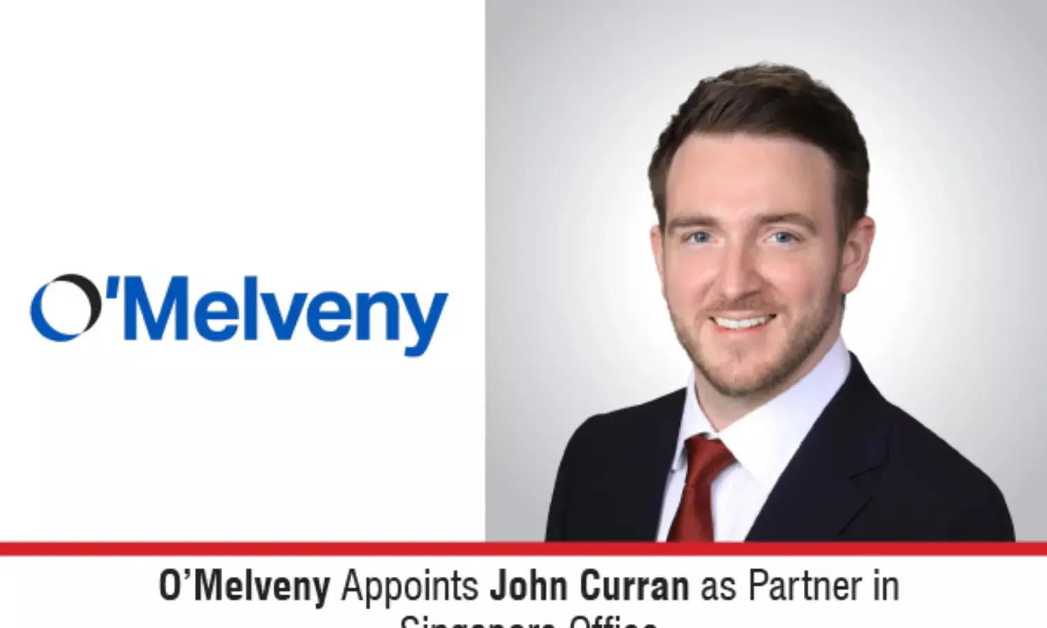 O’Melveny Appoints John Curran As Partner In Singapore Office