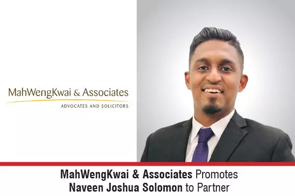 MahWengKwai & Associates Promotes Naveen Joshua Solomon To Partner