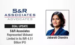 S&R Associates Represented Midwest Limited in its INR 4.51 Billion IPO S&R Associates Represented Midwest Limited in its INR 4.51 Billion IPO