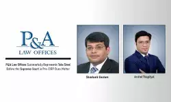 P&A Law Offices Successfully Represents Tata Steel Before The Supreme Court In Pre-CIRP Dues Matter