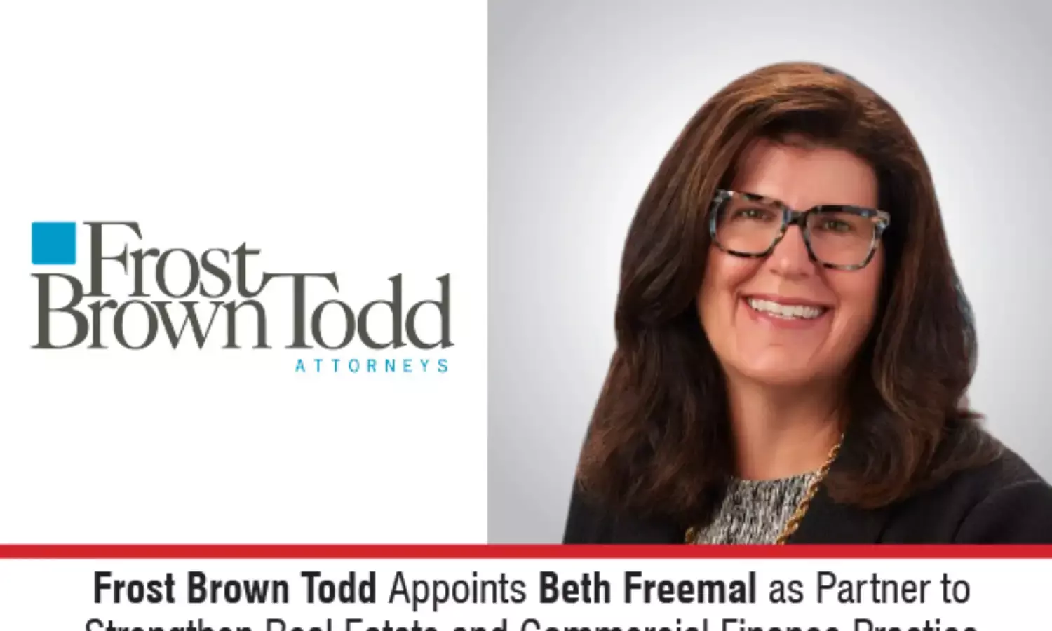 Frost Brown Todd Appoints Beth Freemal As Partner To Strengthen Real Estate And Commercial Finance Practice