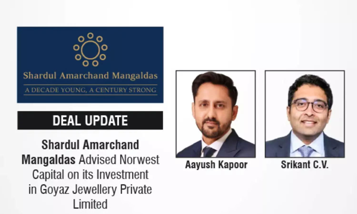 Shardul Amarchand Mangaldas Advised Norwest Capital On Its Investment In Goyaz Jewellery Private Limited