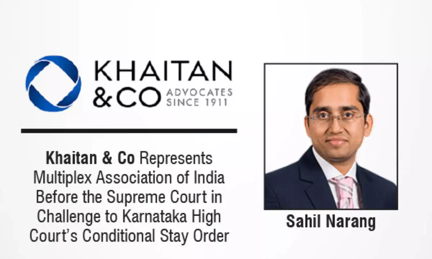 Khaitan & Co Represents Multiplex Association Of India Before The Supreme Court In Challenge To Karnataka High Court’s Conditional Stay Order