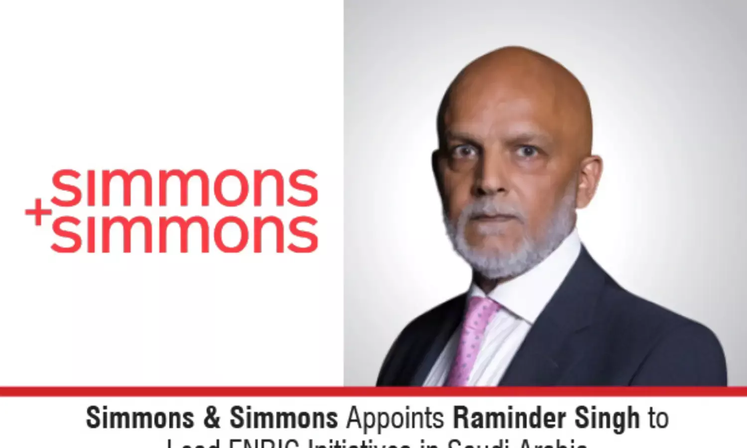 Simmons & Simmons Appoints Raminder Singh To Lead ENRIC Initiatives In Saudi Arabia