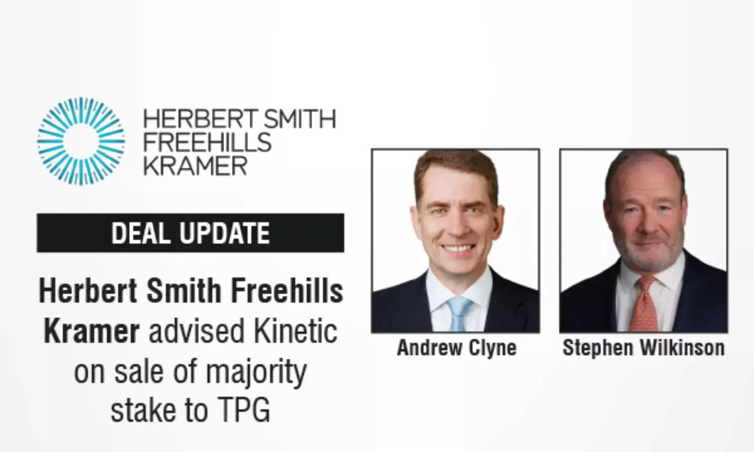 Herbert Smith Freehills Kramer Advised Kinetic On Sale Of Majority Stake To TPG