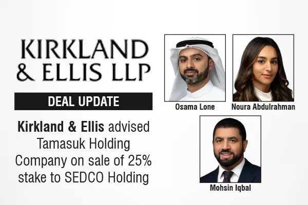 Kirkland & Ellis Advised Tamasuk Holding Company On Sale Of 25% Stake To SEDCO Holding