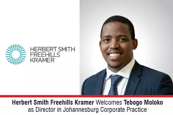 Herbert Smith Freehills Kramer Welcomes Tebogo Moloko As Director In Johannesburg Corporate Practice