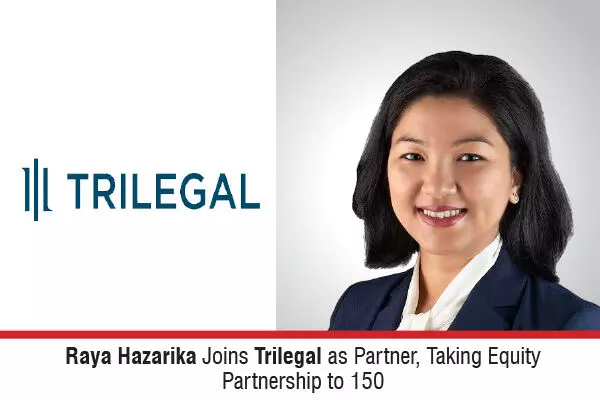 Raya Hazarika Joins Trilegal As Partner, Taking Equity Partnership To 150