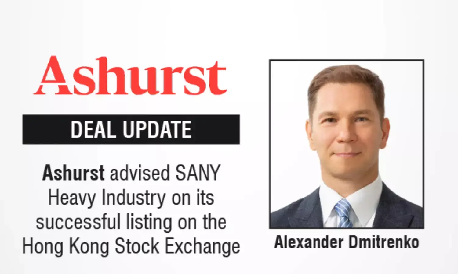 Ashurst Advised SANY Heavy Industry On Its Successful Listing On The Hong Kong Stock Exchange