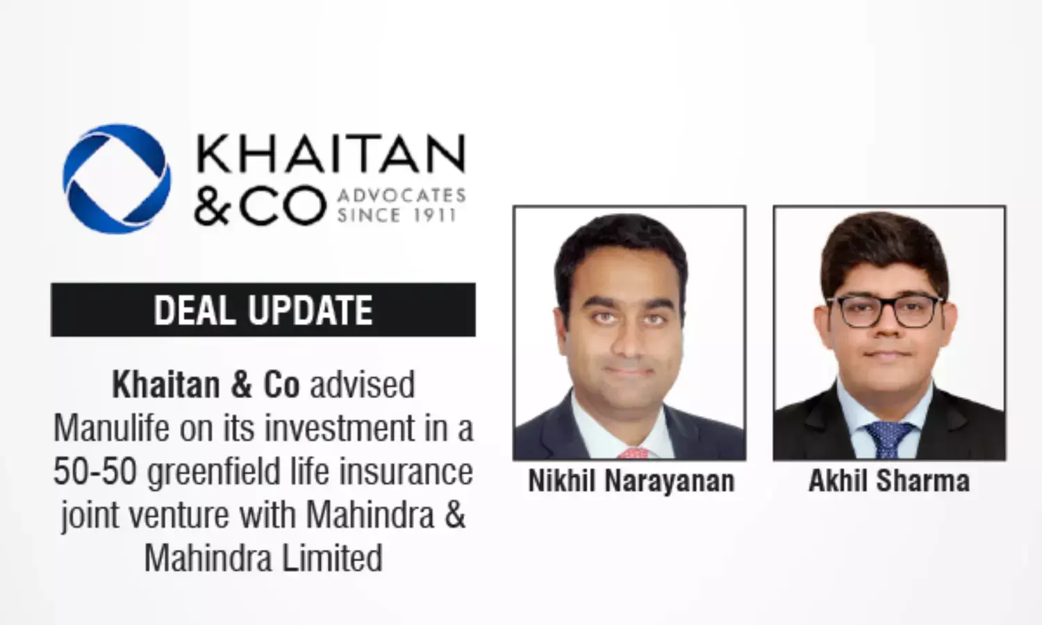 Khaitan & Co Advised Manulife On Its Investment In A 50-50 Greenfield Life Insurance Joint Venture With Mahindra & Mahindra Limited