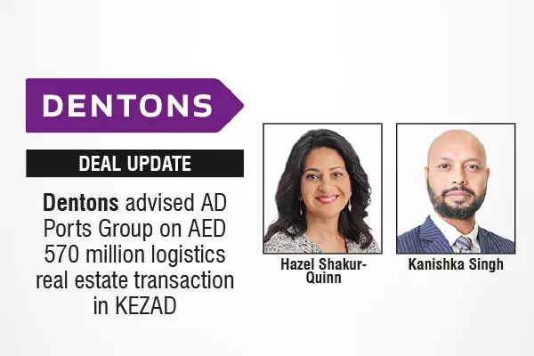 Dentons Advised AD Ports Group On AED 570 Million Logistics Real Estate Transaction In KEZAD