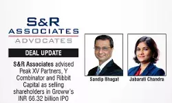 S&R Associates Advised Peak XV Partners, Y Combinator And Ribbit Capital As Selling Shareholders In Groww’s INR 66.32 Billion IPO
