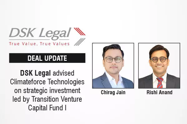 DSK Legal Advised Climateforce Technologies On Strategic Investment Led By Transition Venture Capital Fund I