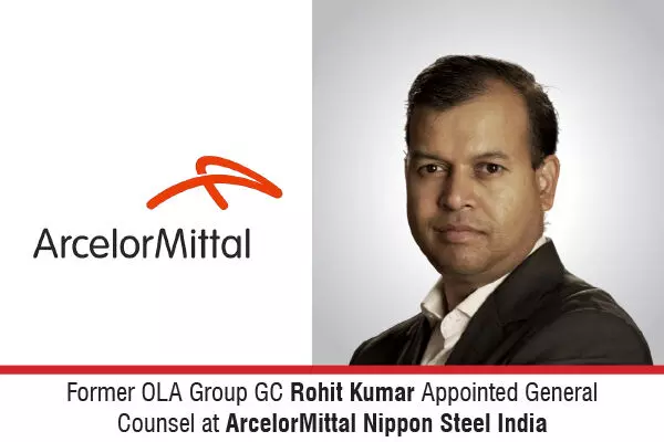 Former OLA Group GC Rohit Kumar Appointed General Counsel At ArcelorMittal Nippon Steel India