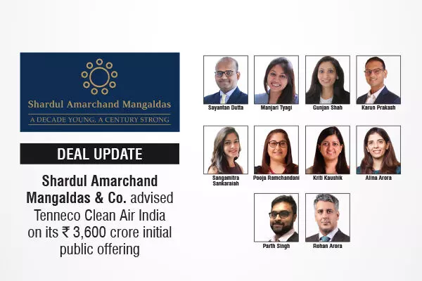 Shardul Amarchand Mangaldas & Co. Advised Tenneco Clean Air India On Its ₹3,600 Crore Initial Public Offering