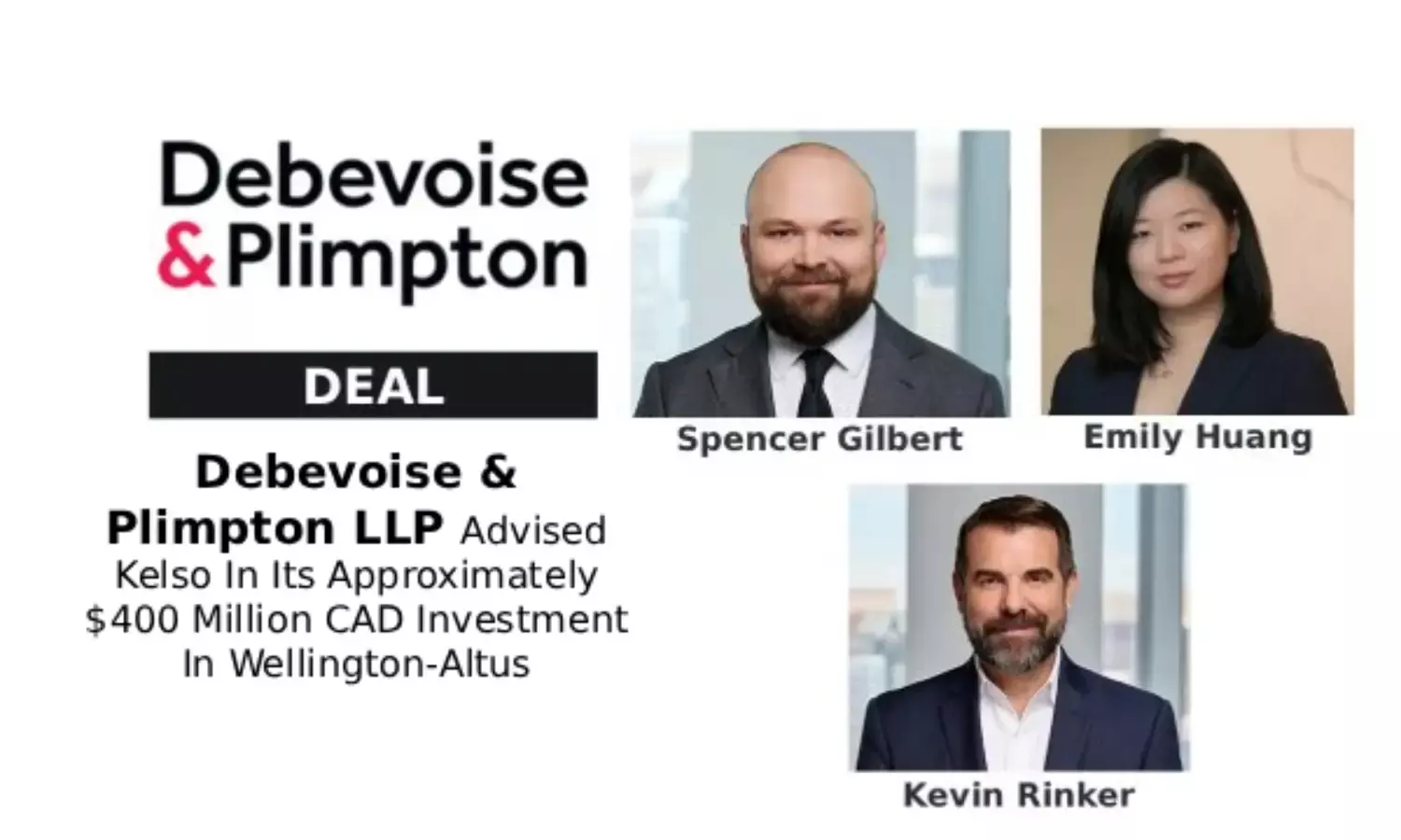 Debevoise & Plimpton LLP Advised Kelso In Its Approximately $400 Million CAD Investment In Wellington-Altus